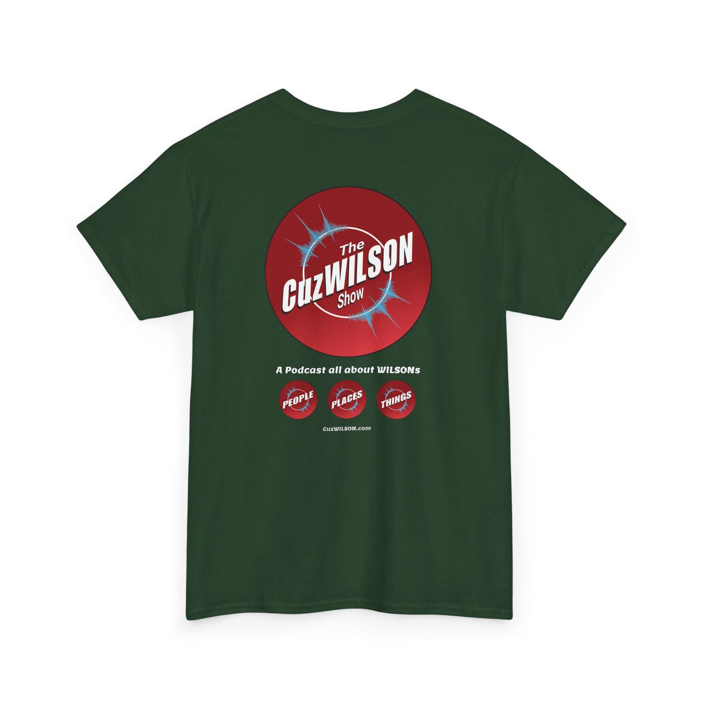 CuzWILSON Show - Unisex Tee Shirt