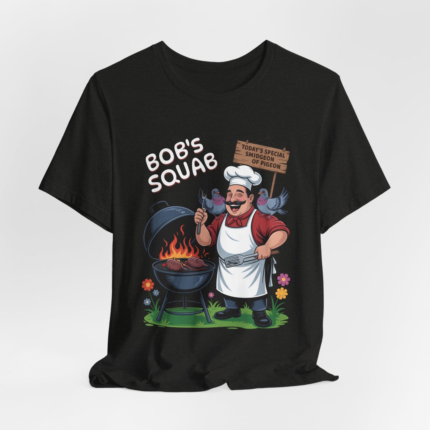 Bob Squab BBQ Pigeon. - Unisex Graphic Tee