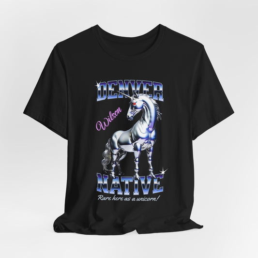 Unicorn Denver Native. - Unisex Graphic Tee