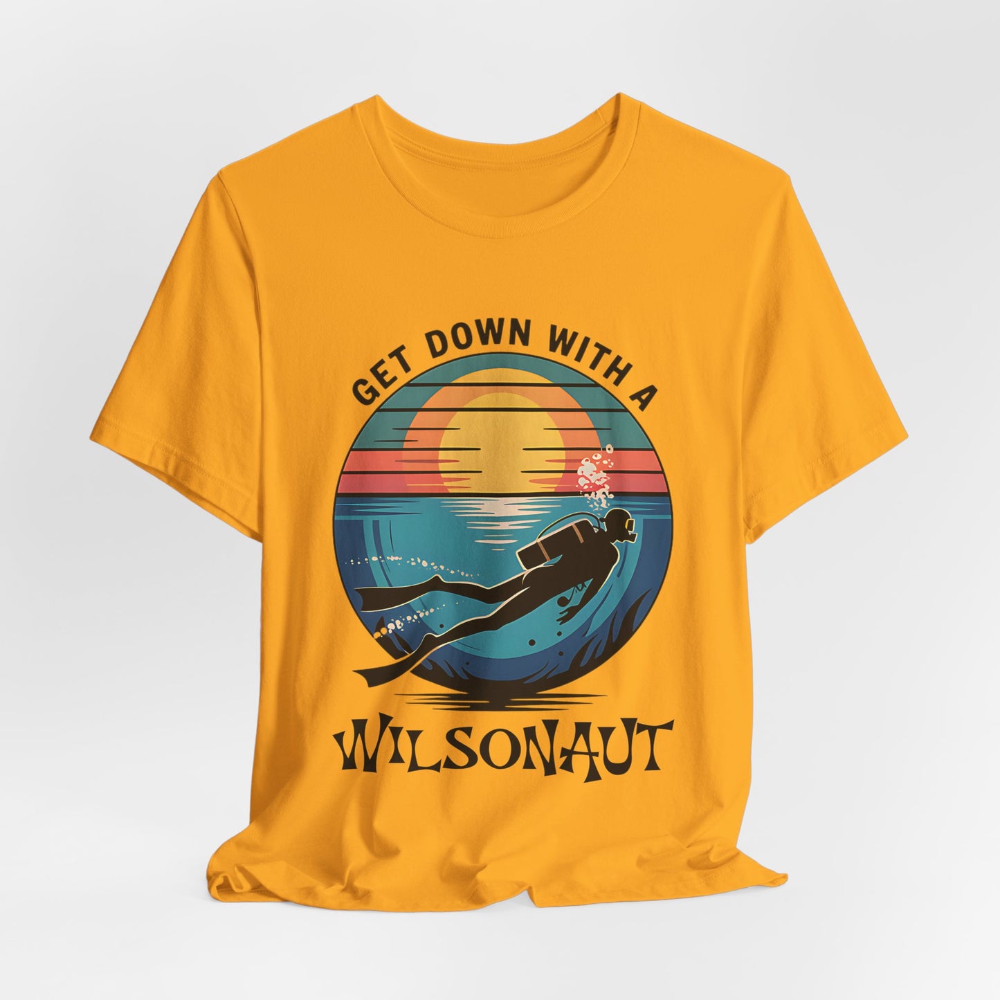 Scuba, Get Down with WILSON -  Unisex Tee Shirt
