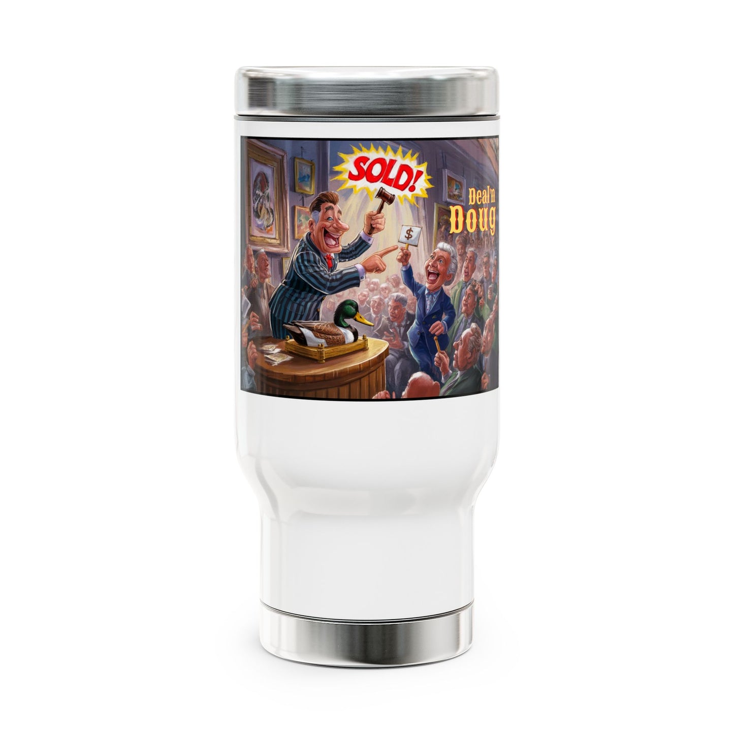 Duck Dealing Doug - Stainless Steel Travel Mug