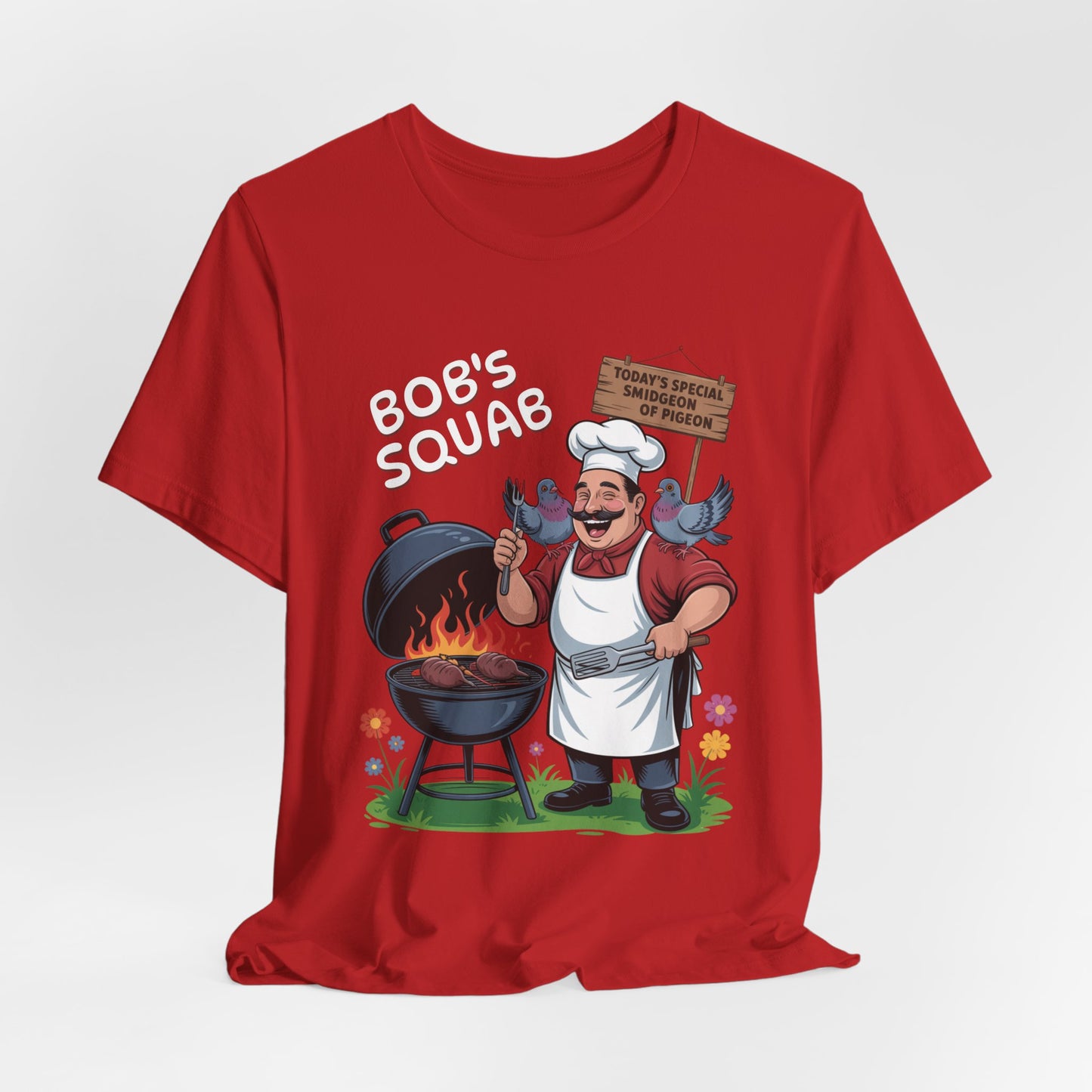 Bob Squab BBQ Pigeon. - Unisex Graphic Tee