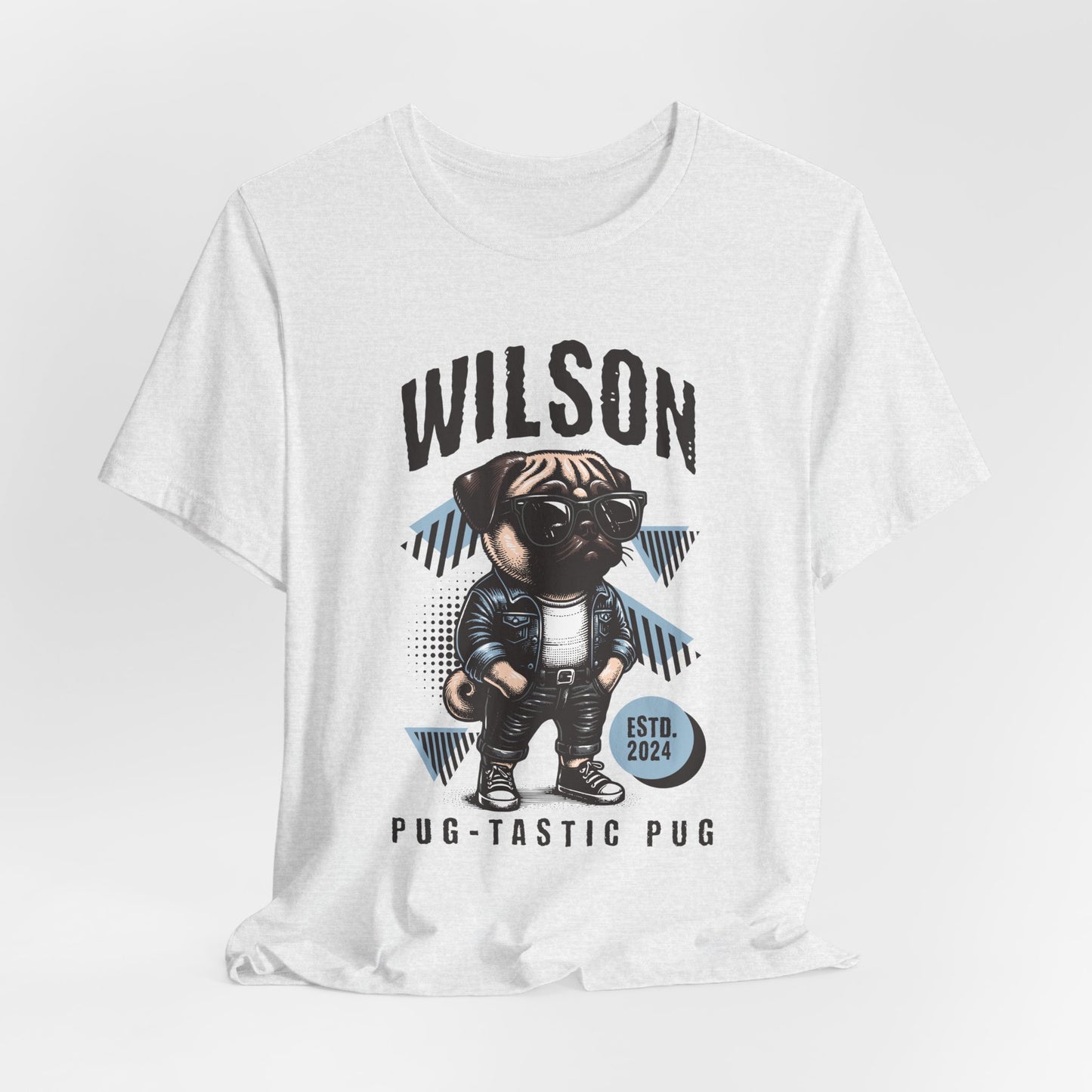Wilson Pug Tastic - Unisex Tee Shirt