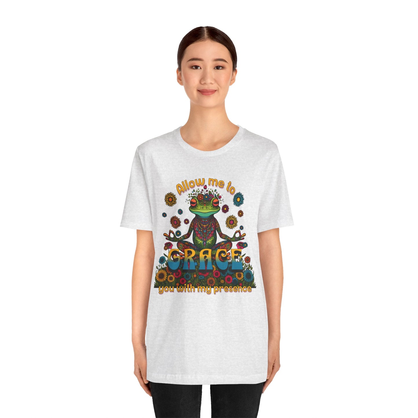 Grace you with my presence - Unisex Tee Shirt
