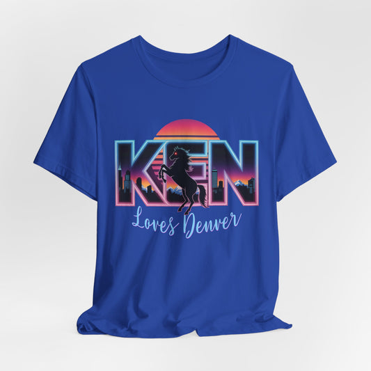 Ken Loves Denver -  Unisex Tee Shirt