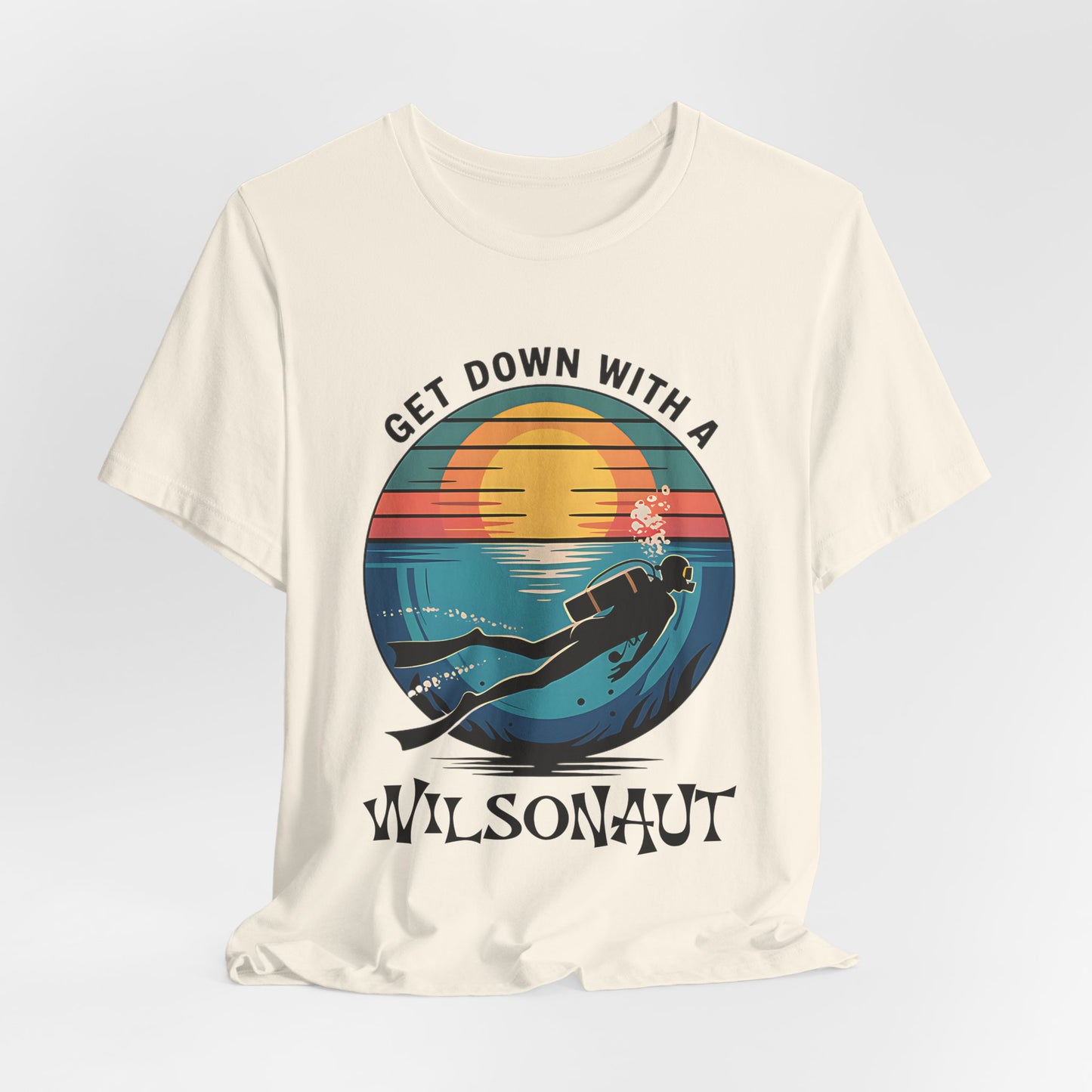 Scuba, Get Down with WILSON -  Unisex Tee Shirt