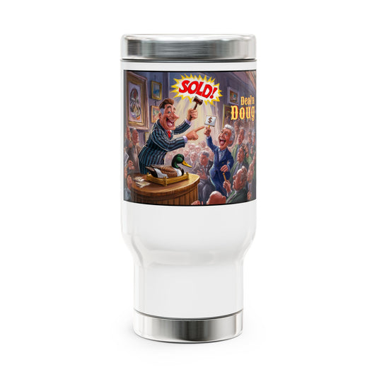 Duck Dealing Doug - Stainless Steel Travel Mug