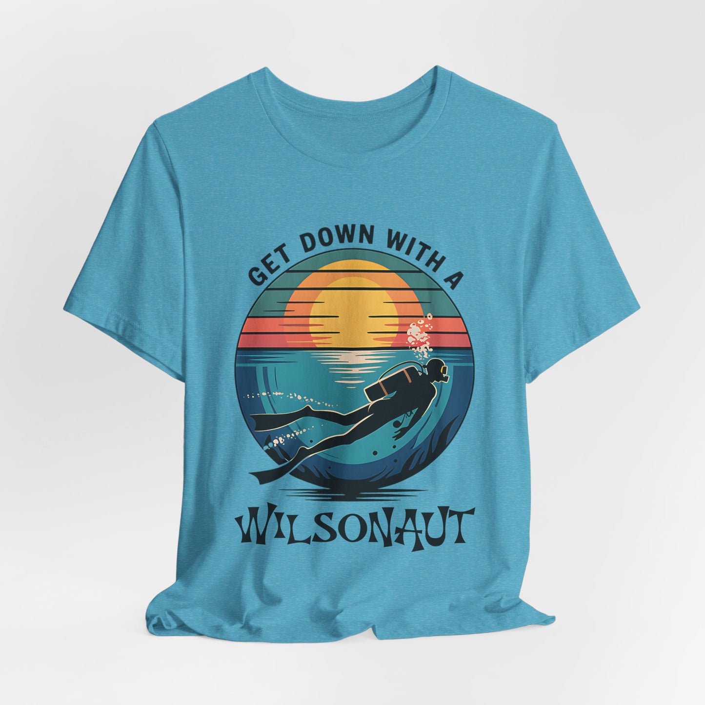 Scuba, Get Down with WILSON -  Unisex Tee Shirt