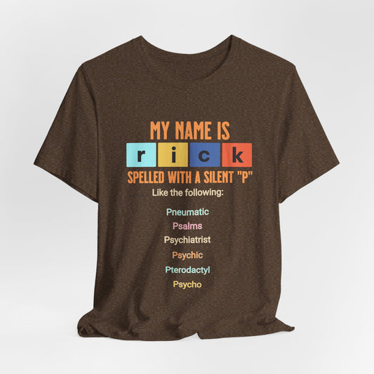 Rick with a silent P - Unisex Graphic Tee